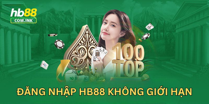 Đăng nhập HB88 sẽ không bị giới hạn số lần trong ngày