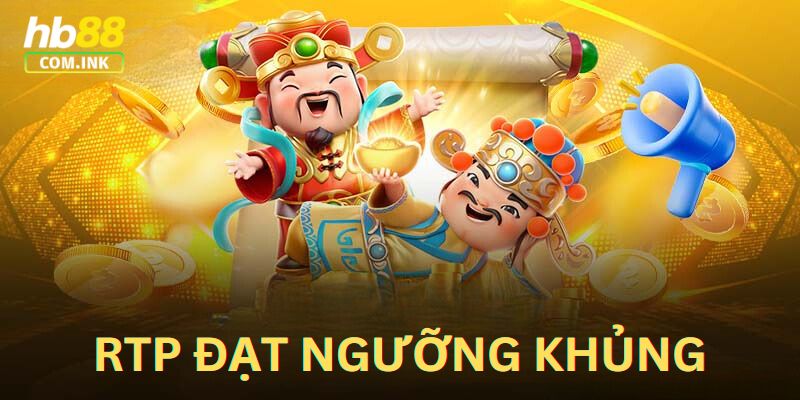 RTP đạt ngưỡng khủng là điểm hấp dẫn của nổ hũ thần tài